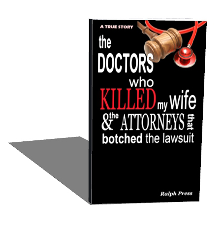 The Doctors Who Killed My Wife